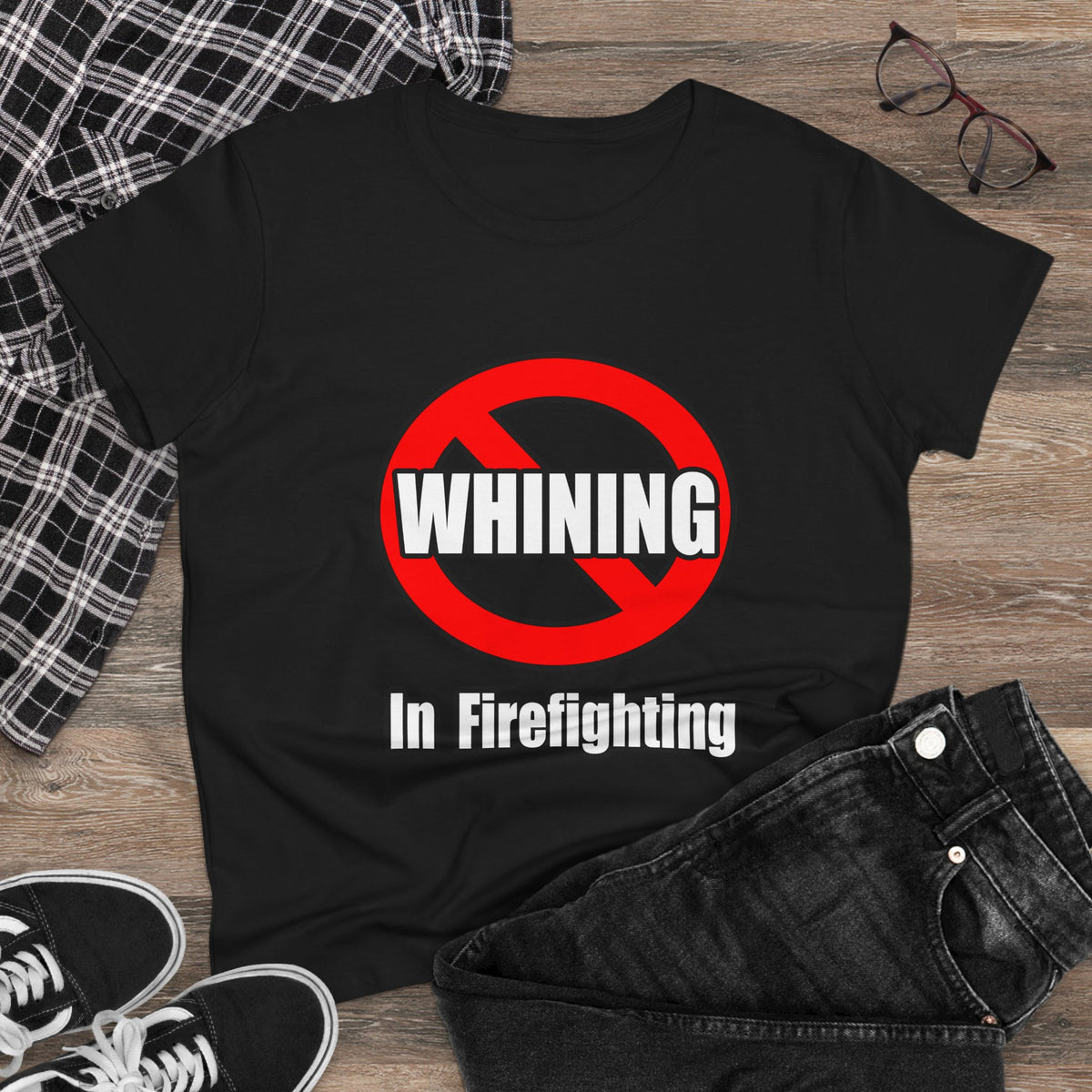 No Whining In Firefighting - Women's Midweight Cotton Tee