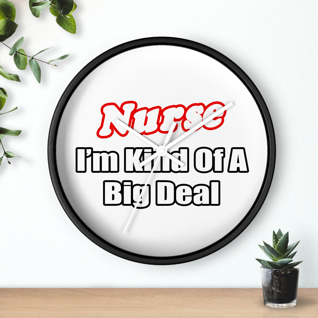 Nurse Big Deal - Wall Clock