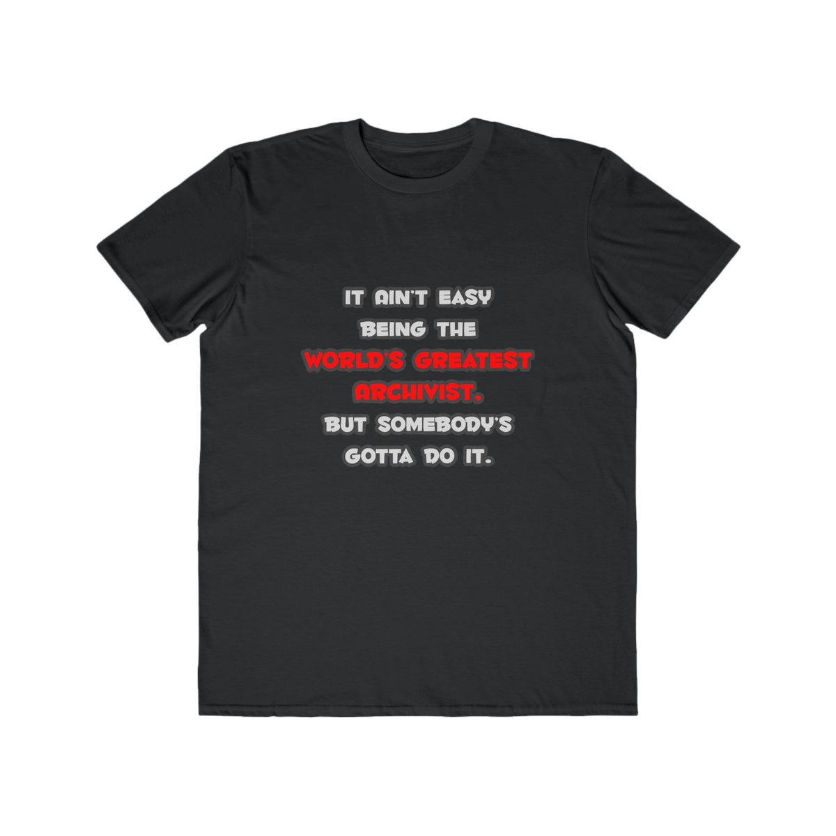 World's Greatest Archivist Joke - Men's Lightweight Fashion Tee