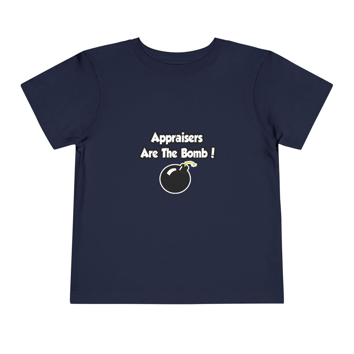 Appraisers Are The Bomb! - Toddler Short Sleeve Tee