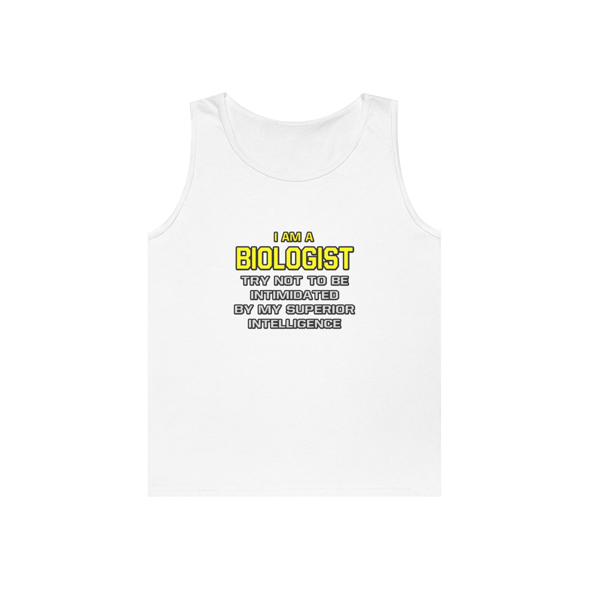 Biologist...Superior Intelligence - Unisex Heavy Cotton Tank Top