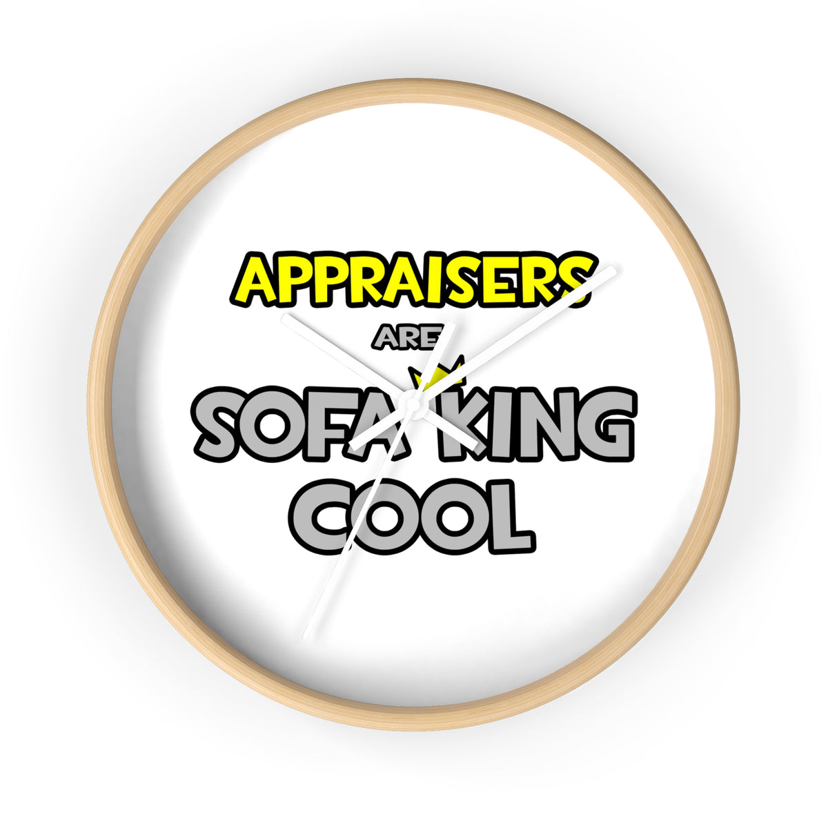 Appraisers Are Sofa King Cool - Wall Clock