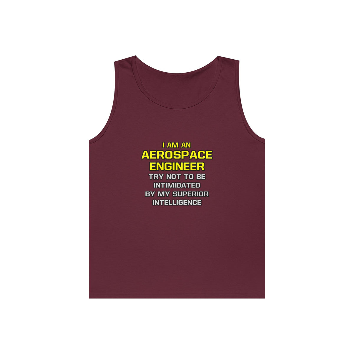 Aerospace Engineer...Superior Intelligence - Unisex Heavy Cotton Tank Top
