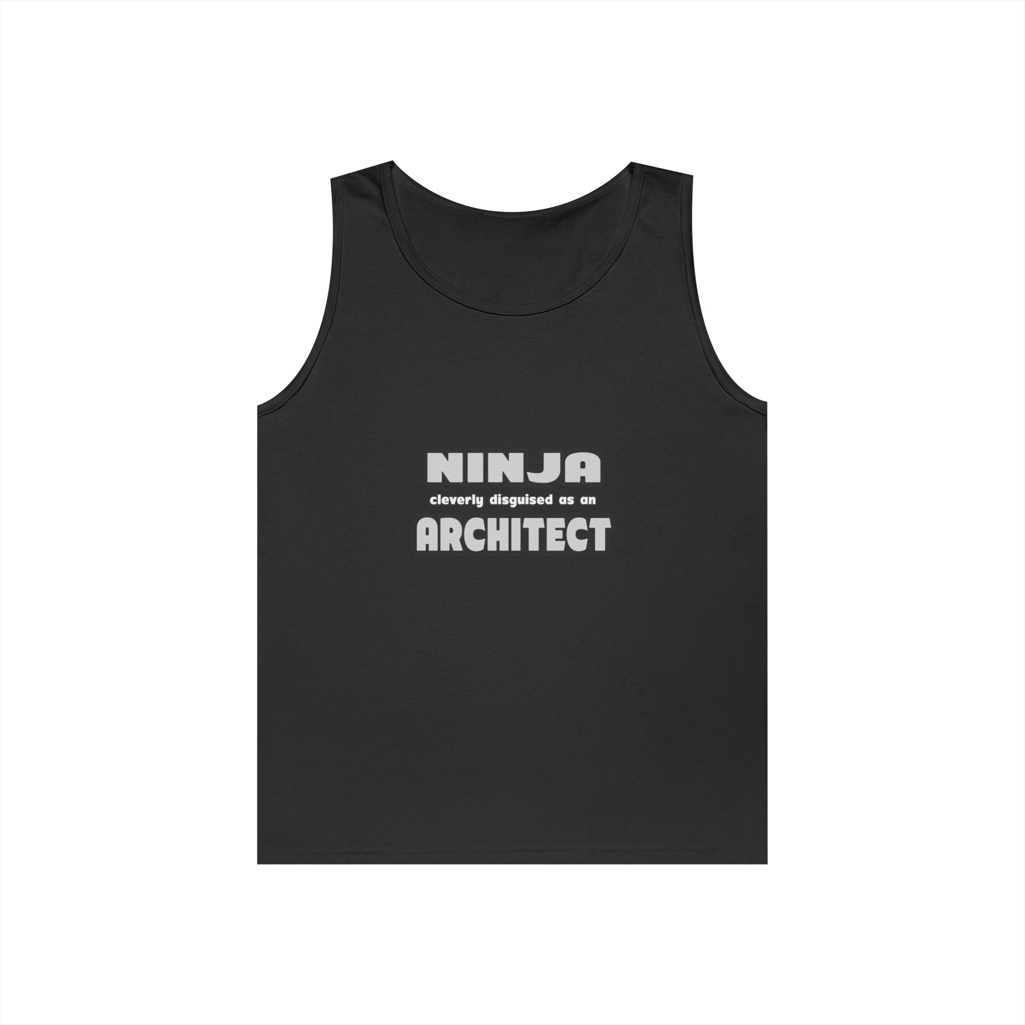 Ninja Cleverly Disguised As An Architect - Unisex Heavy Cotton Tank Top