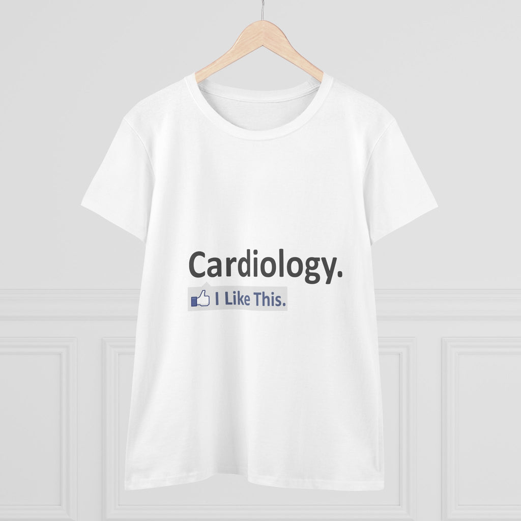 Cardiology...I Like This - Women's Midweight Cotton Tee
