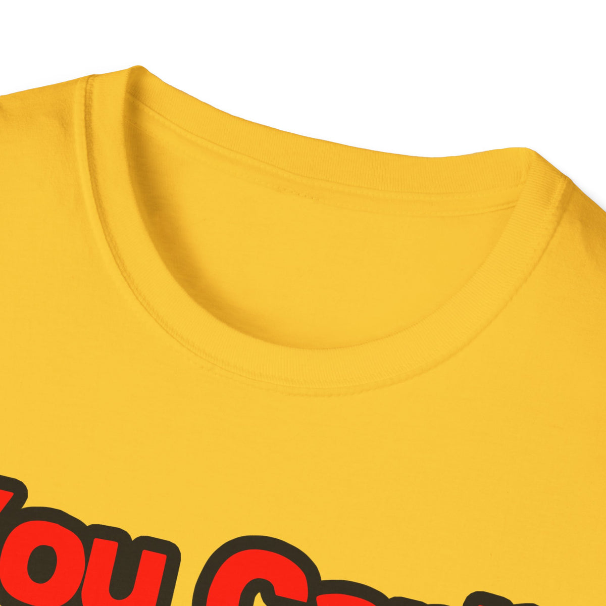 You Can't Scare Me...Doctor - Unisex Softstyle T-Shirt