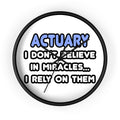 Miracles and Actuaries - Wall Clock