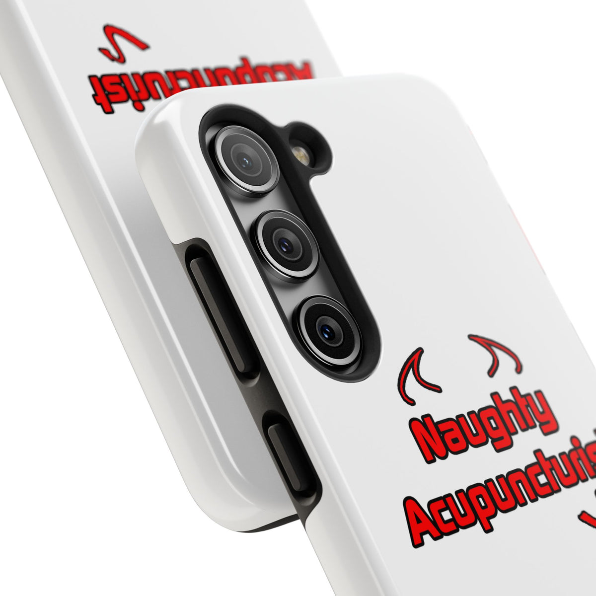 Naughty Acupuncturist - Tough Phone Cases