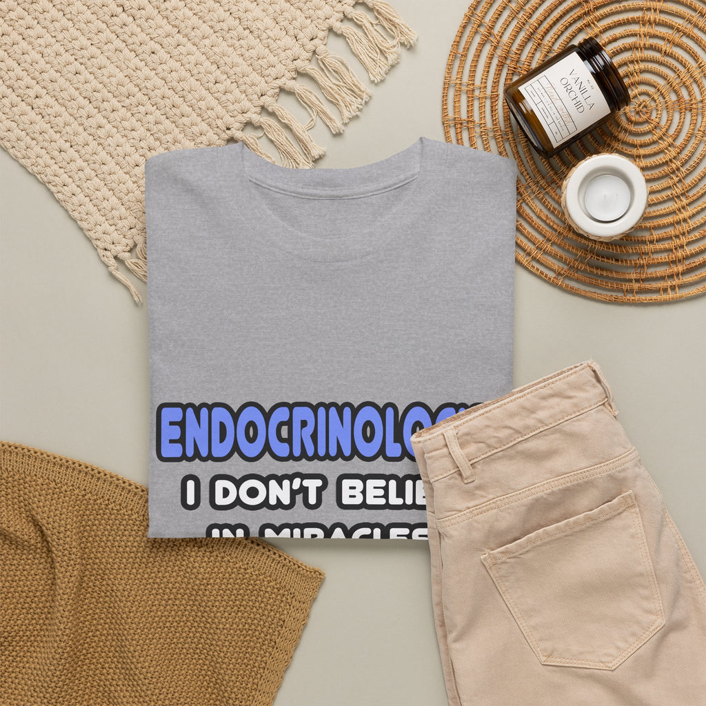 Miracles and Endocrinologists - Unisex Heavy Cotton Tee