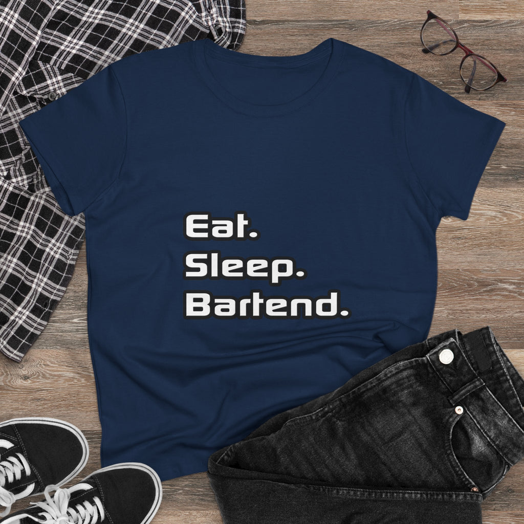 Eat. Sleep. Bartend - Women's Midweight Cotton Tee