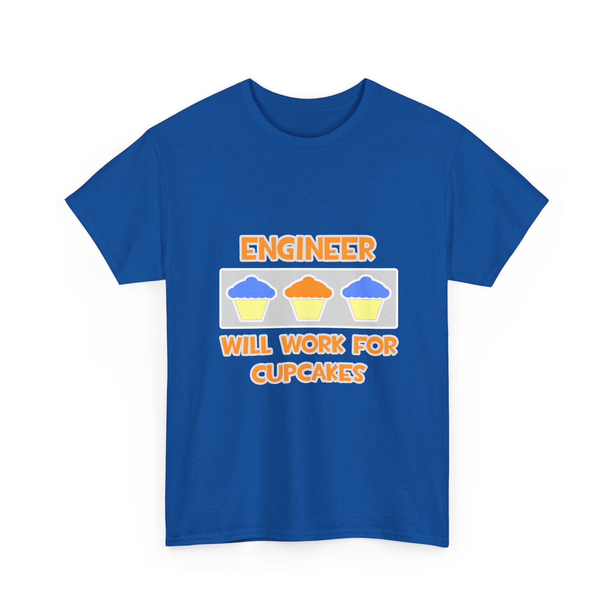 Engineer ... Will Work For Cupcakes - Unisex Heavy Cotton Tee