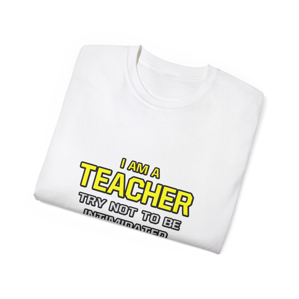 Teacher...Superior Intelligence - Unisex Ultra Cotton Tee