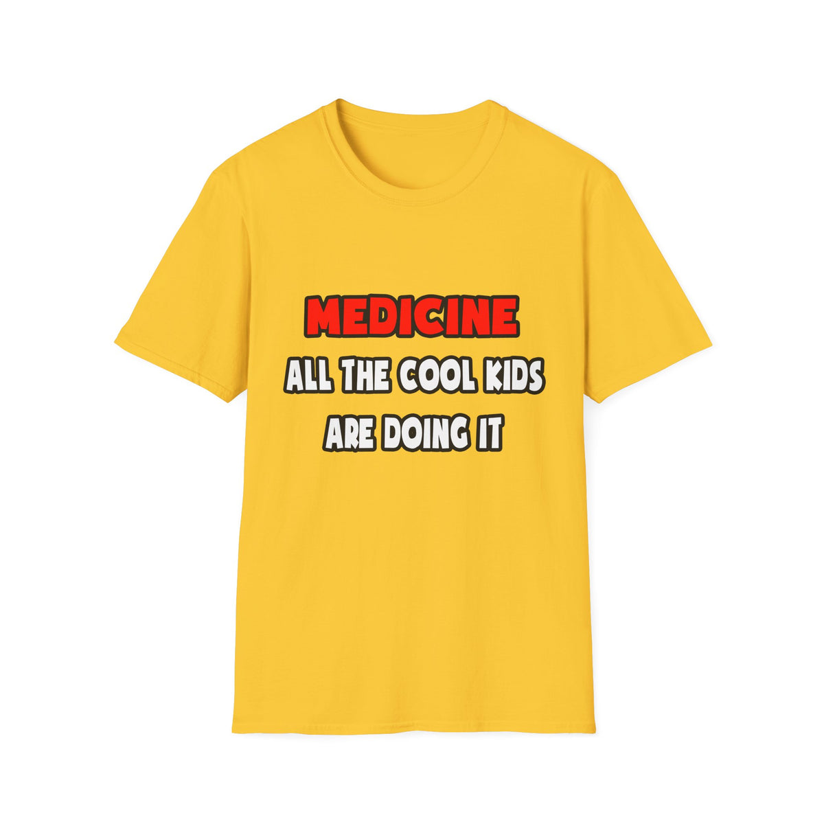 Funny Doctor Shirts and Gifts - Unisex Softstyle T-Shirt