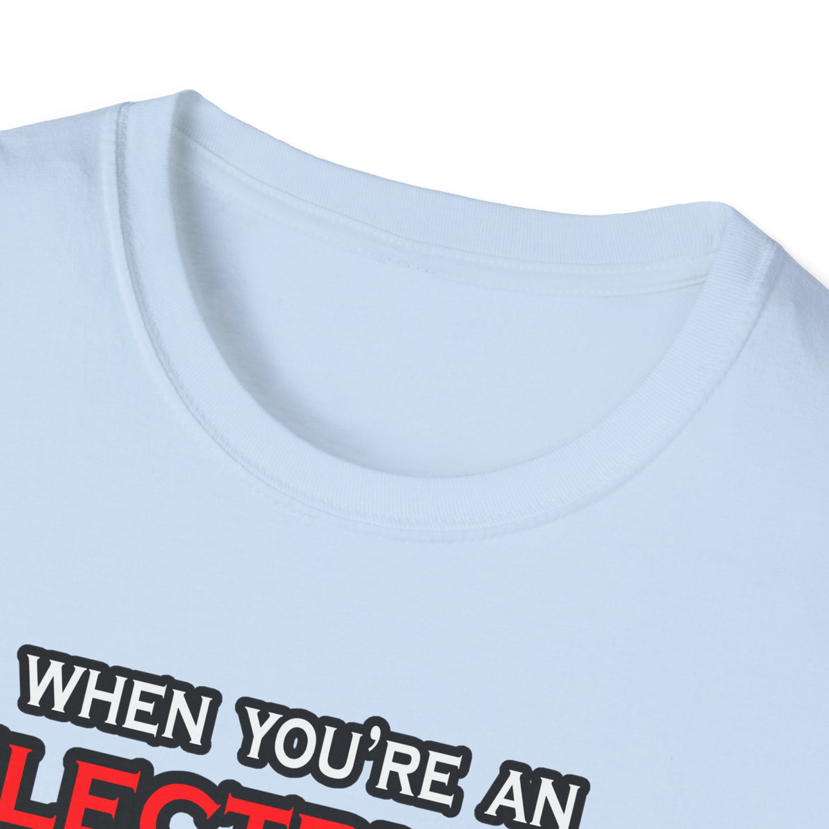 Funny Electrical Engineer ... OMG WTF LOL - Unisex Softstyle T-Shirt