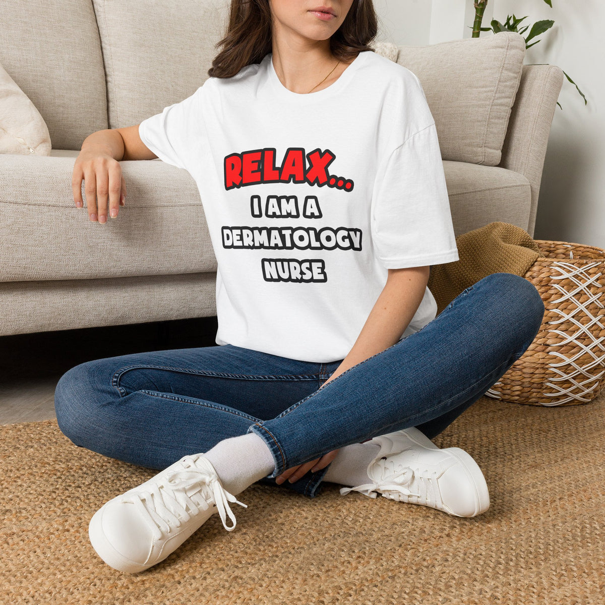 Relax ... I Am A Dermatology Nurse - Unisex Softstyle T-Shirt