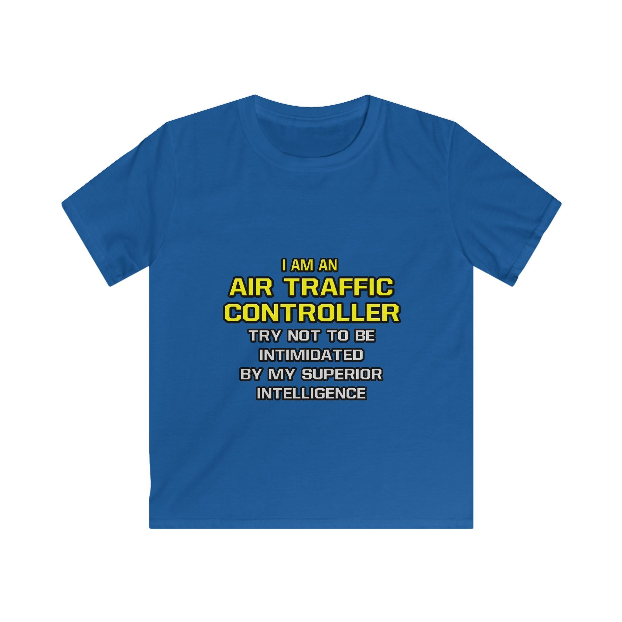 Air Traffic Controller...Superior Intelligence - Kids Softstyle Tee