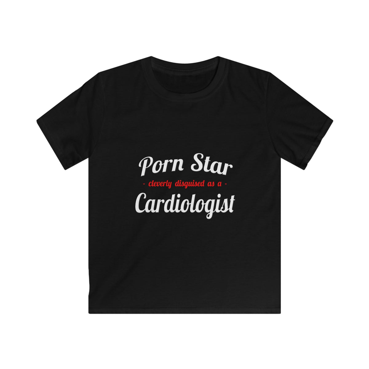 Porn Star...Cardiologist (2) - Kids Softstyle Tee