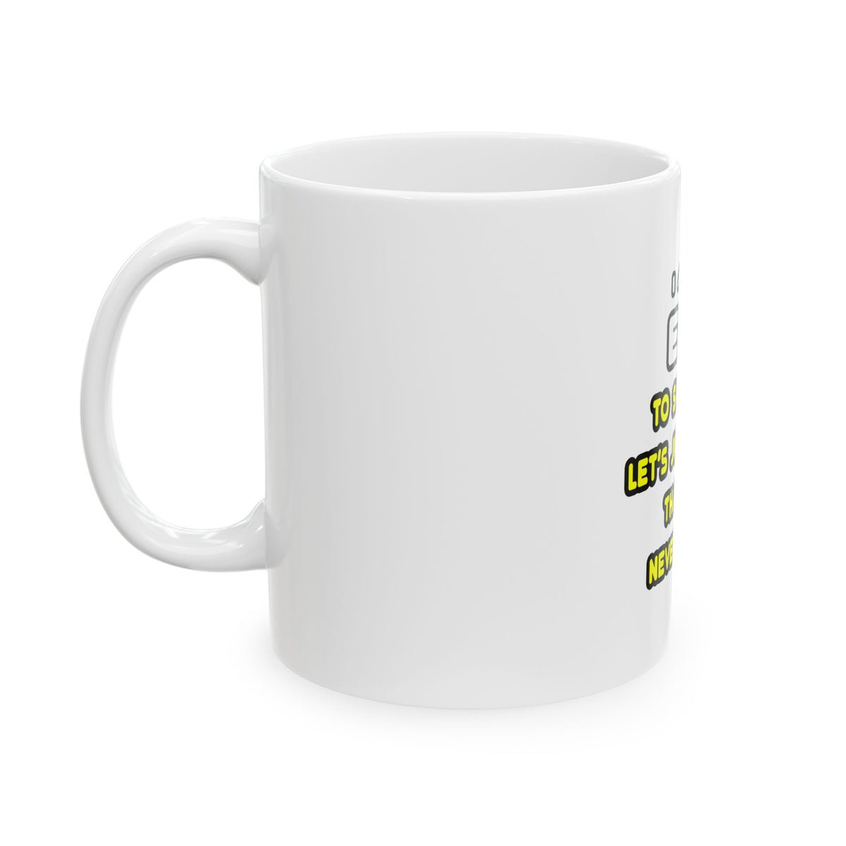 Funny EMT T Shirts and Gifts - Ceramic Mug, (11oz, 15oz)