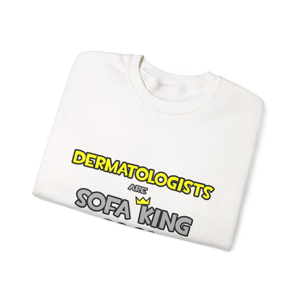Dermatologists Are Sofa King Cool - Unisex Heavy Blend™ Crewneck Sweatshirt