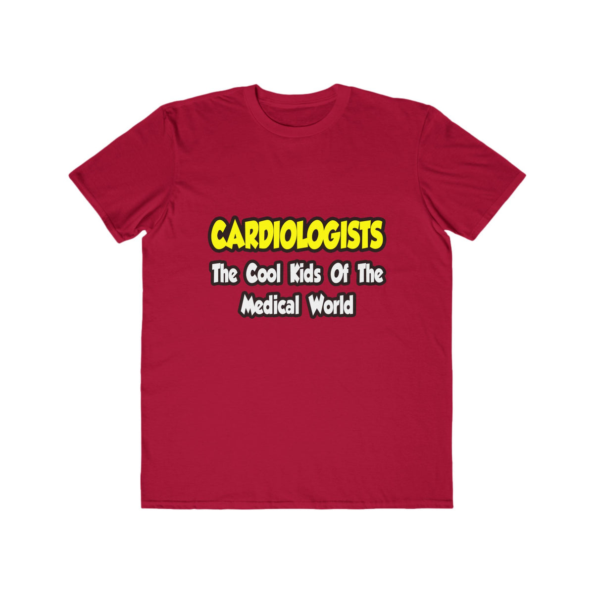 Cardiologists...Cool Kids of Medical World - Men's Lightweight Fashion Tee