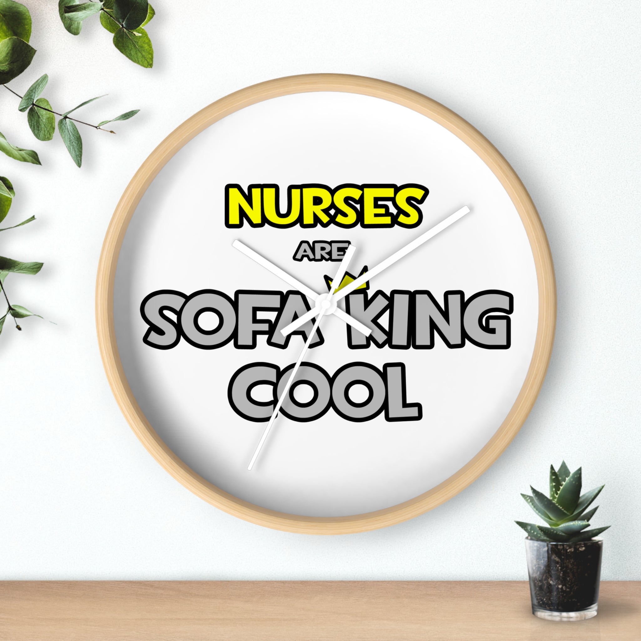 Nurses Are Sofa King Cool - Wall Clock