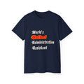 World's Hottest Administrative Assistant - Unisex Ultra Cotton Tee