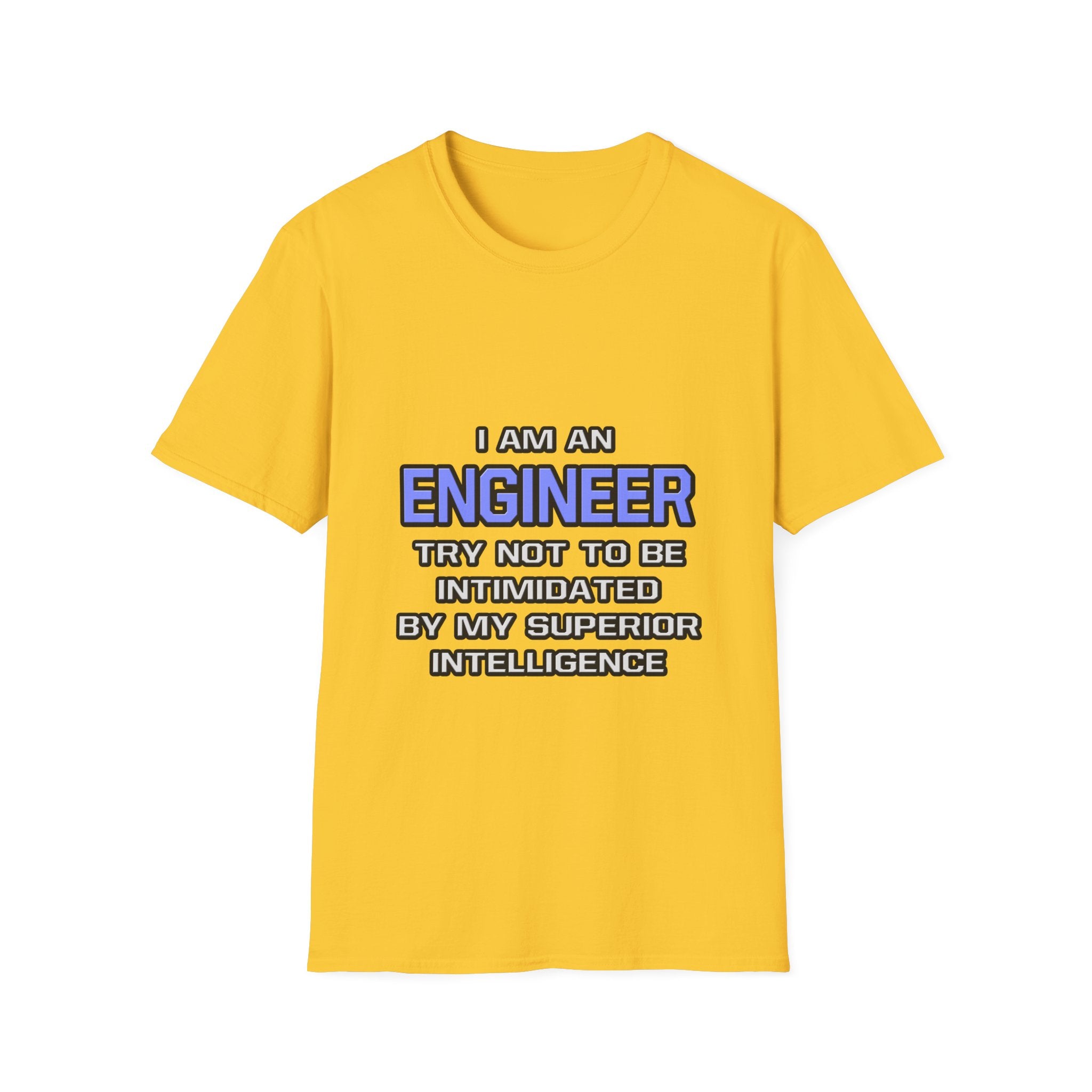 Engineer Joke ... Superior Intelligence - Unisex Softstyle T-Shirt