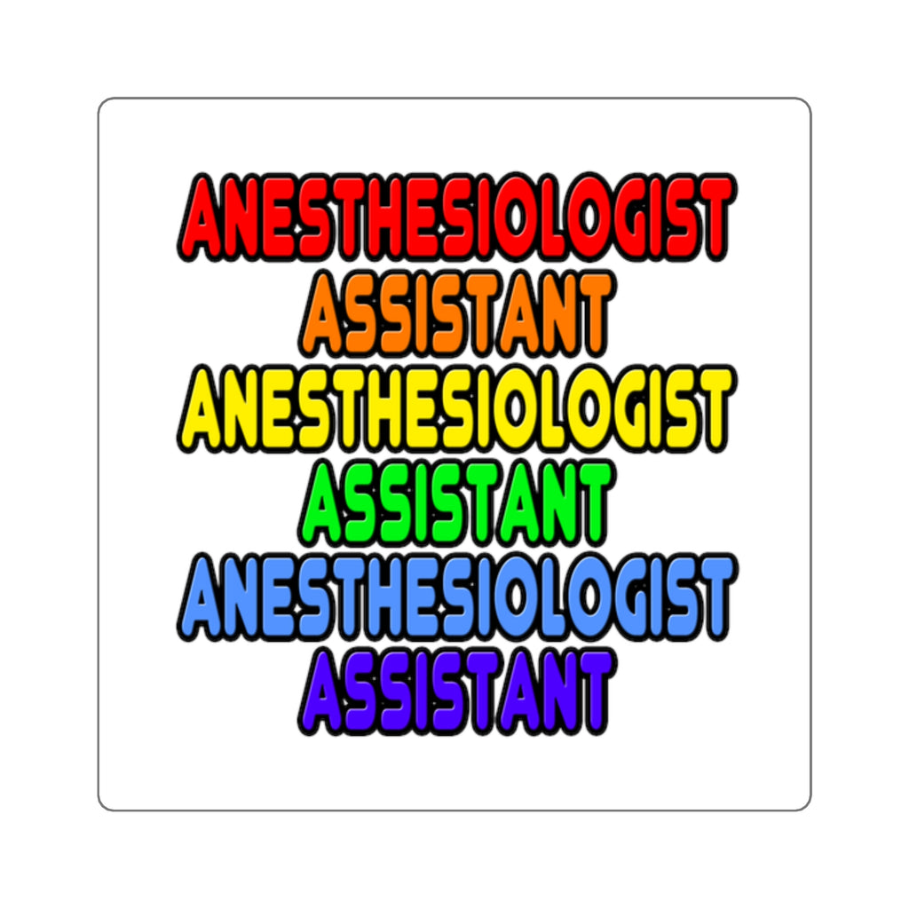 Rainbow Anesthesiologist Assistant - Square Stickers