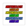 Rainbow Anesthesiologist Assistant - Square Stickers