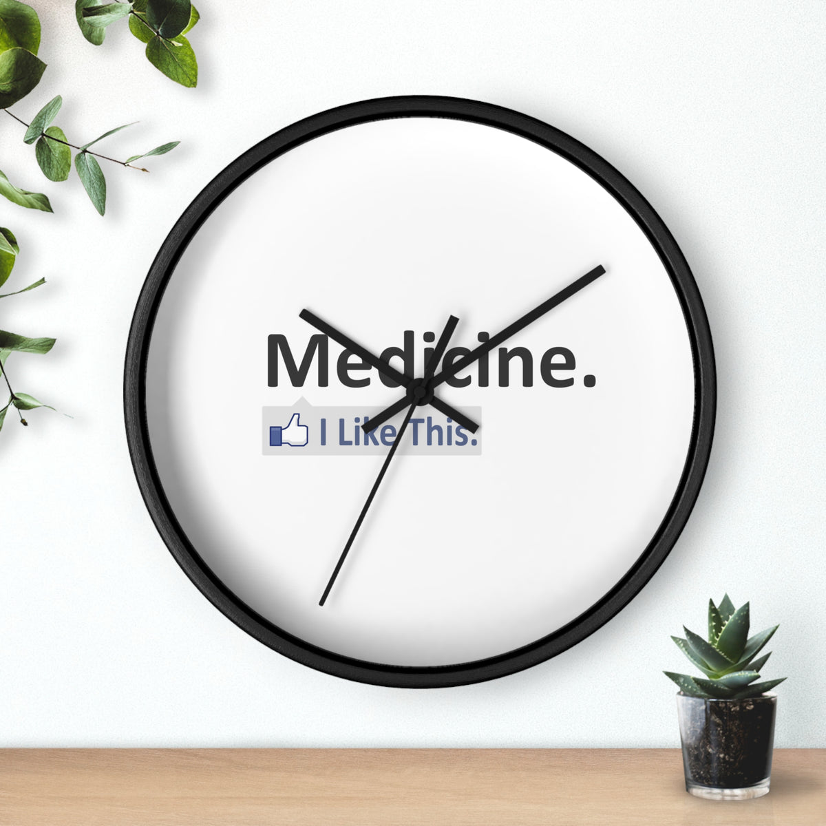 Medicine...I Like This - Wall Clock