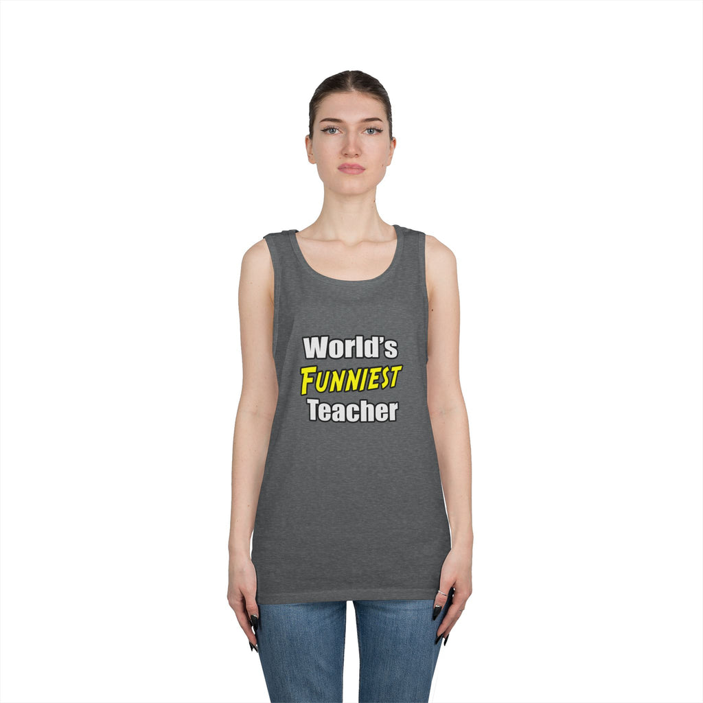 World's Funniest Teacher - Unisex Heavy Cotton Tank Top