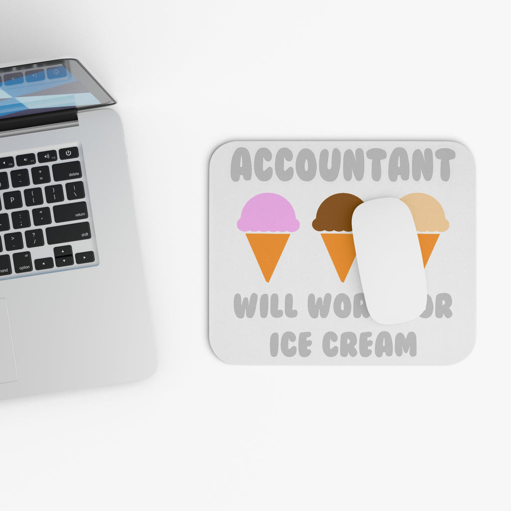 Accountant ... Will Work For Ice Cream - Mouse Pad (Rectangle)