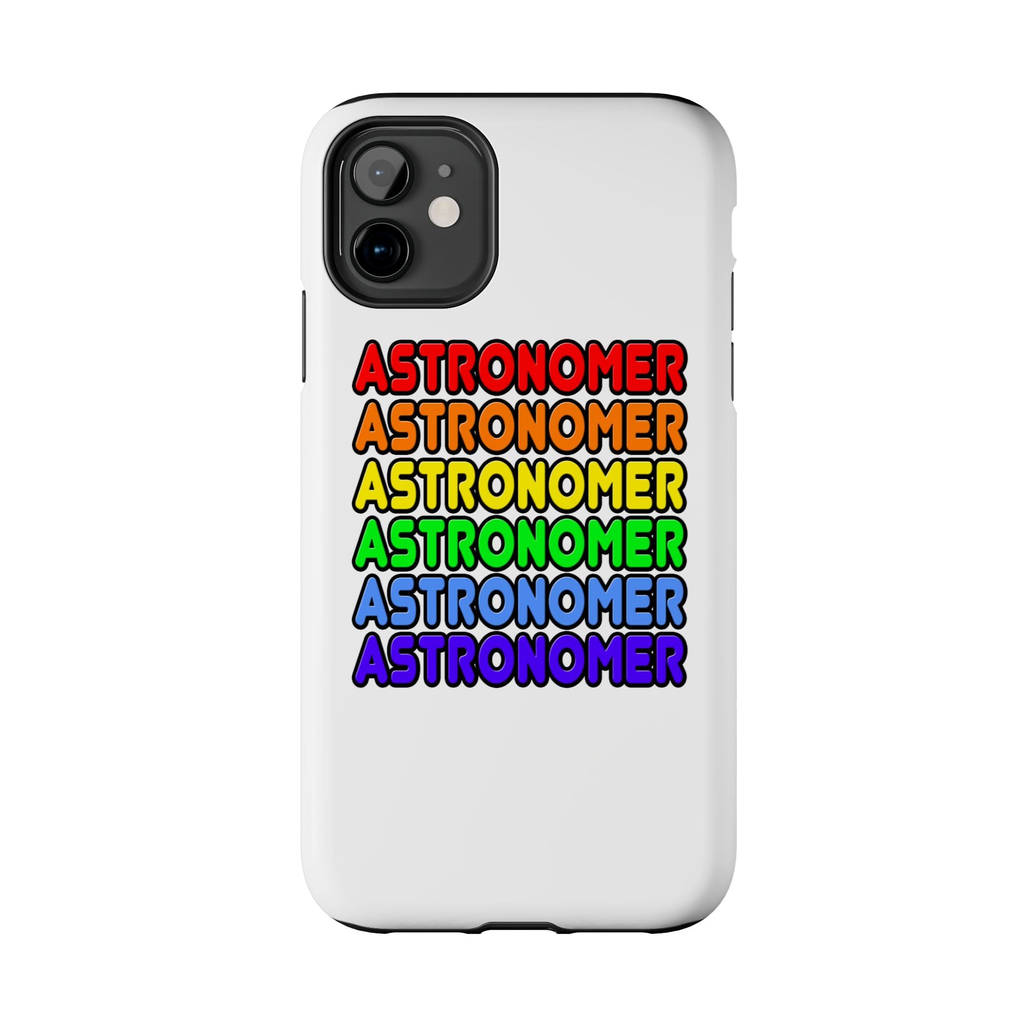 Rainbow Astronomer - Tough Phone Cases