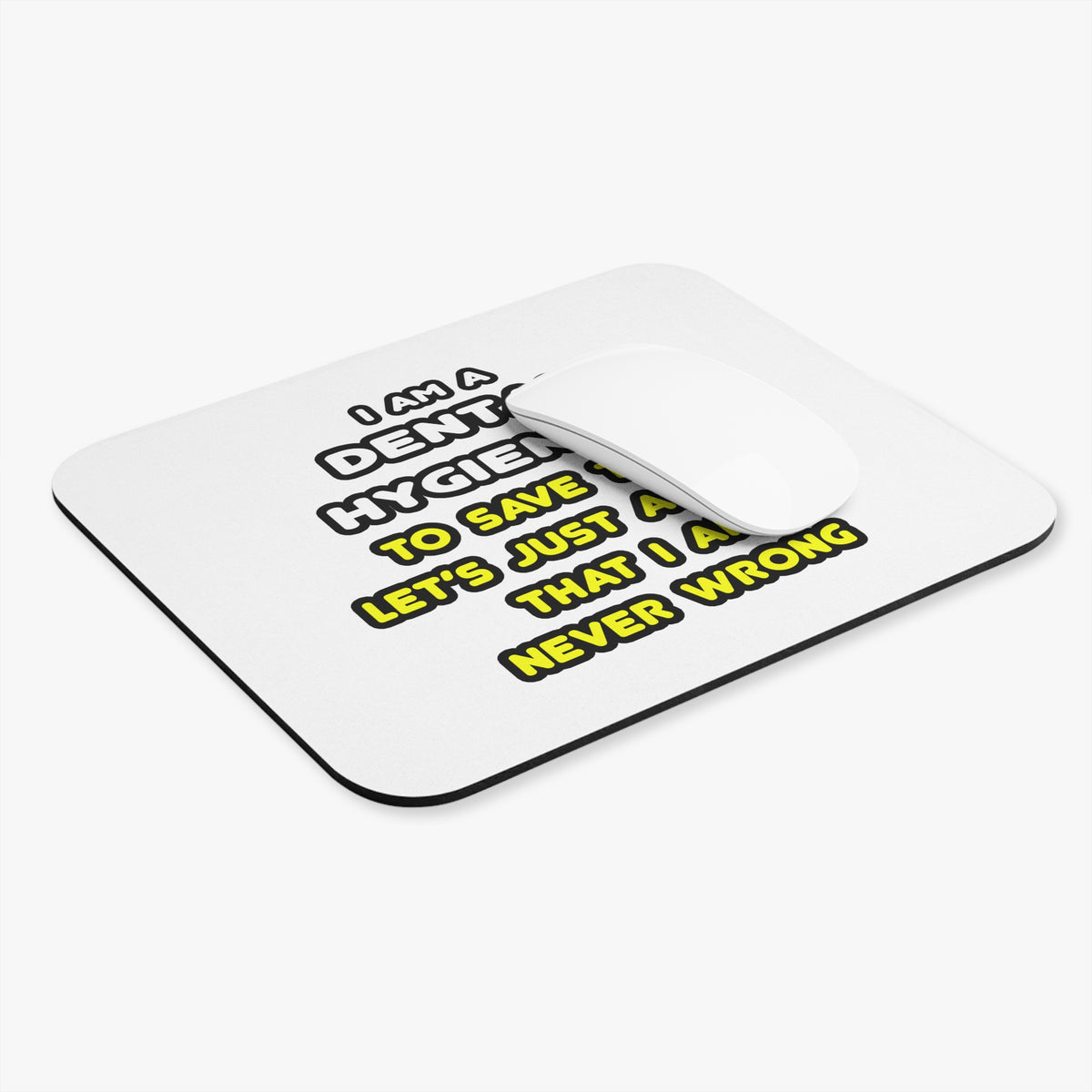 Funny Dental Hygienist T Shirts - Mouse Pad (Rectangle)