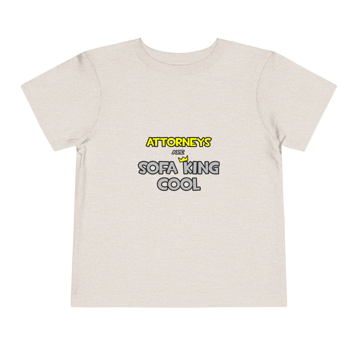 Attorneys Are Sofa King Cool - Toddler Short Sleeve Tee
