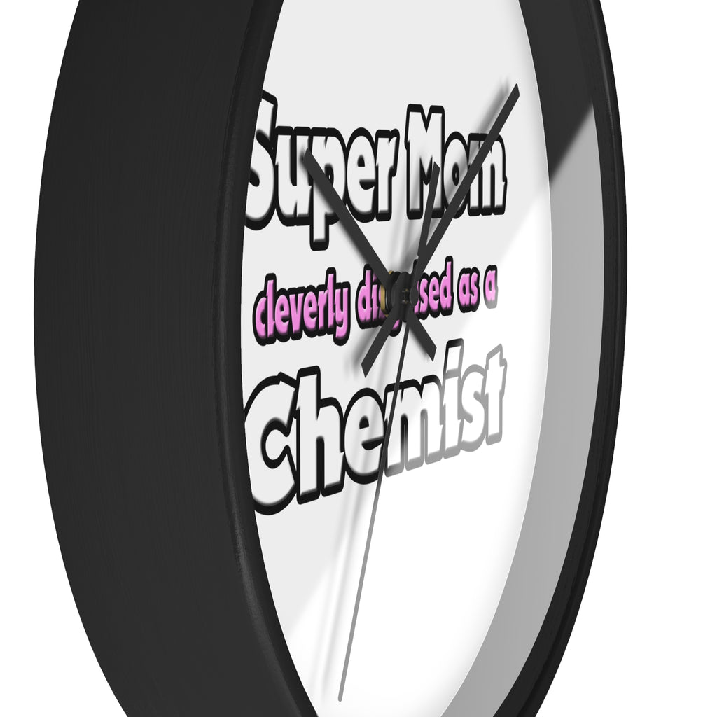 Super Mom ... Chemist - Wall Clock