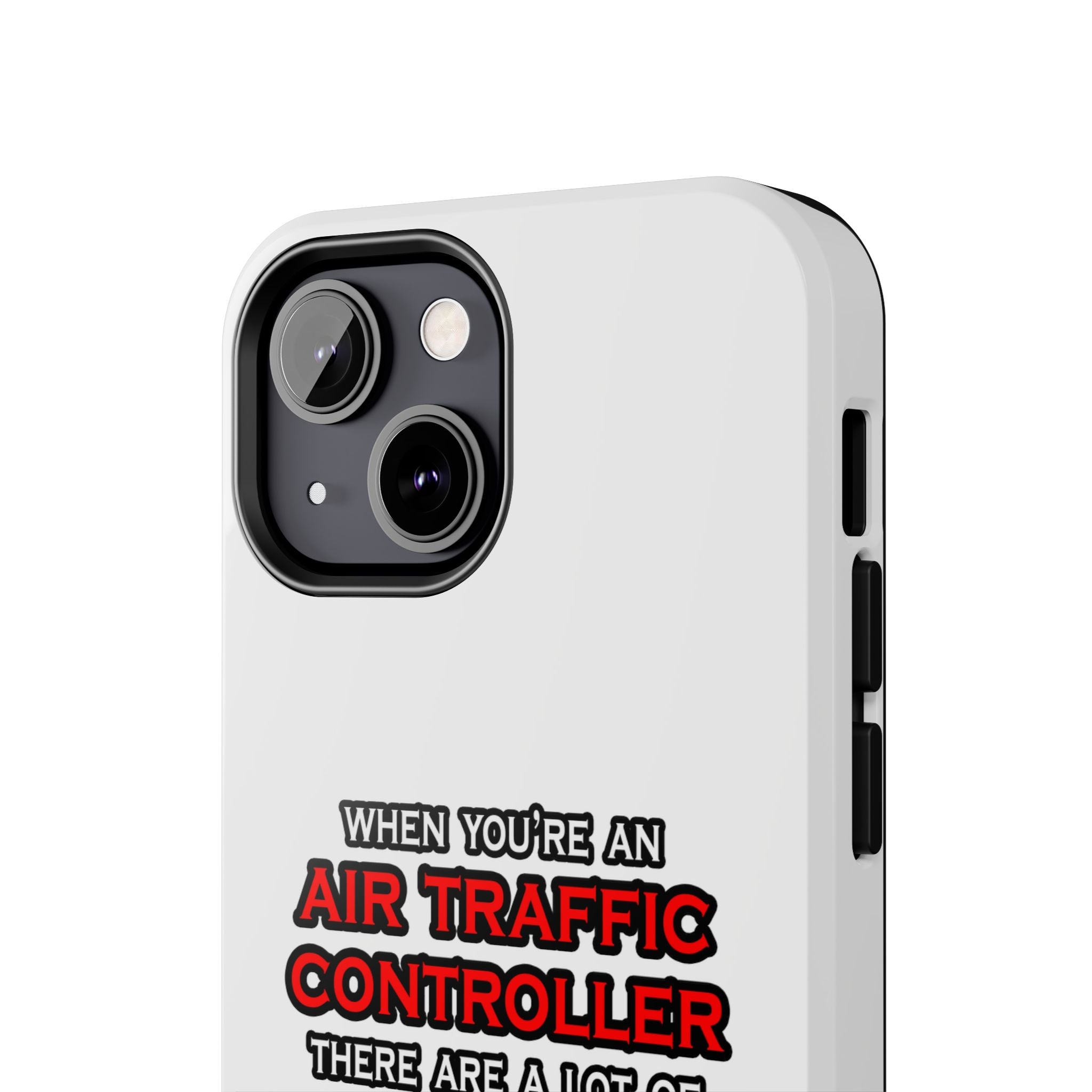 Funny Air Traffic Controller ... OMG WTF LOL - Tough Phone Cases
