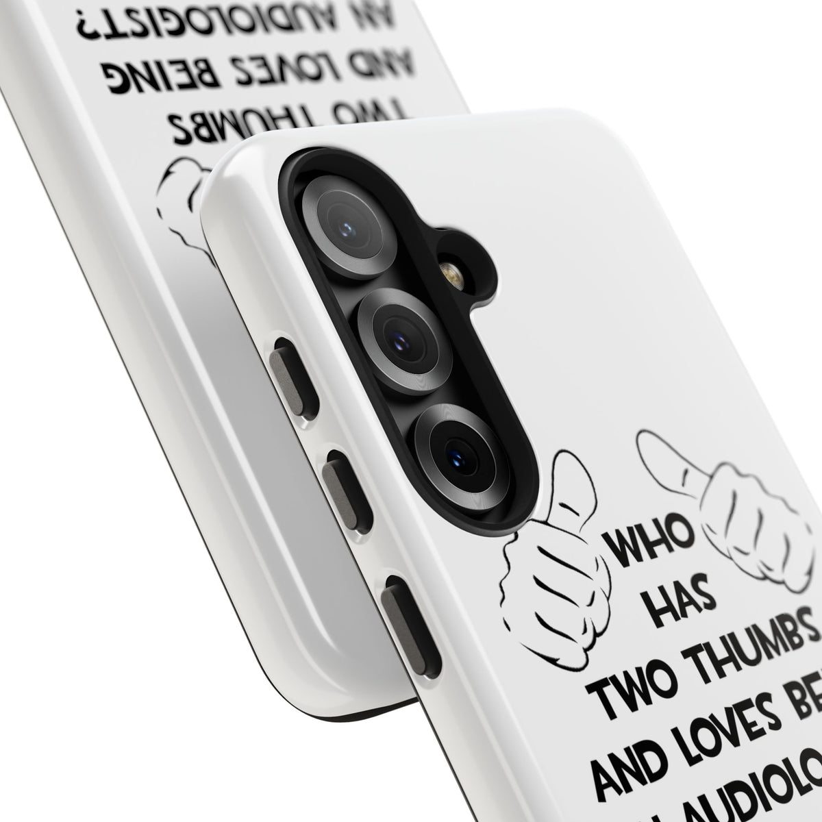 Two Thumbs and Loves Being an Audiologist - Tough Phone Cases