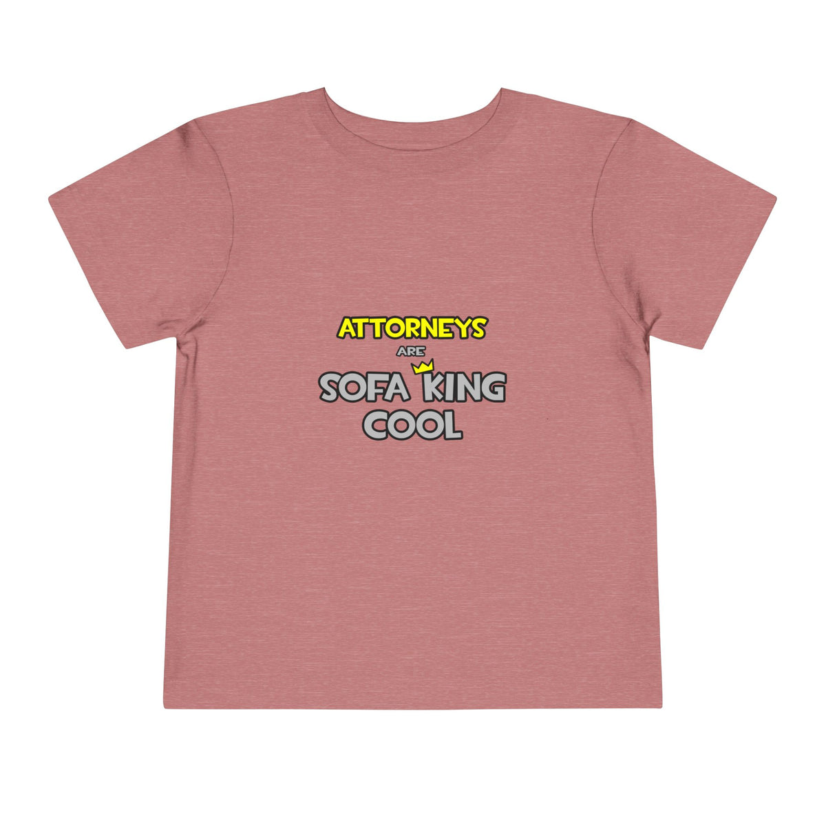 Attorneys Are Sofa King Cool - Toddler Short Sleeve Tee