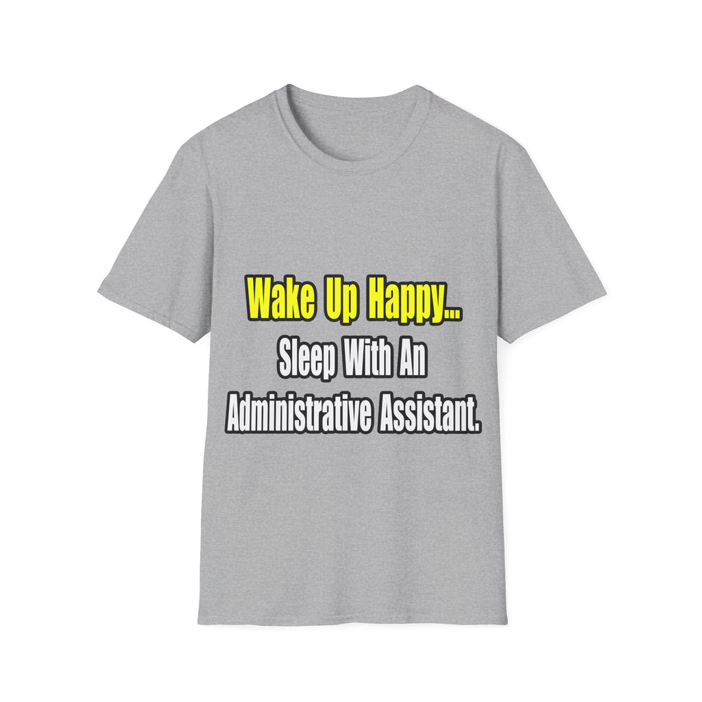 Sleep With An Administrative Assistant - Unisex Softstyle T-Shirt