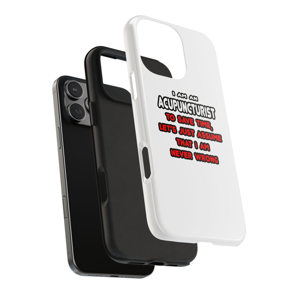Funny Acupuncturist T Shirts and Gifts - Tough Phone Cases