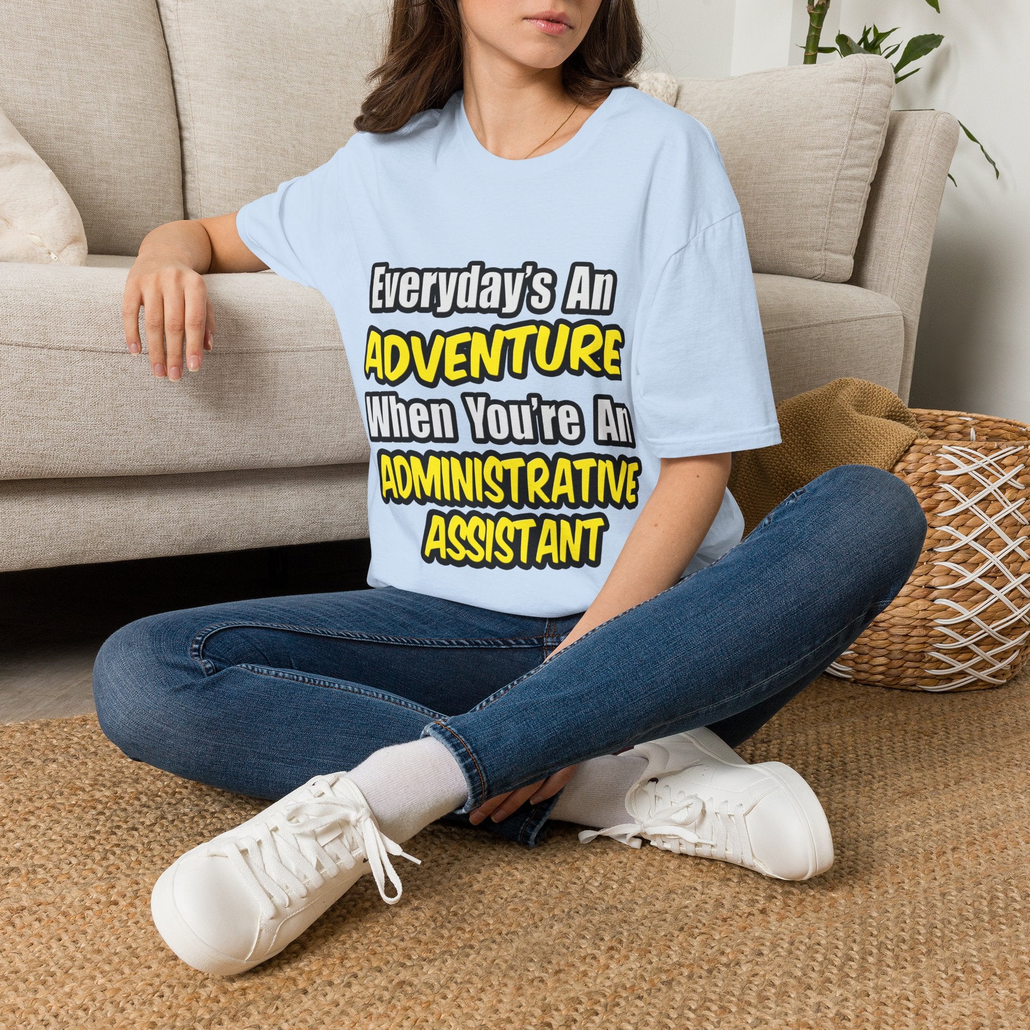 Everyday's An Adventure...Administrative Assistant - Unisex Softstyle T-Shirt