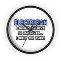 Miracles and Electricians - Wall Clock