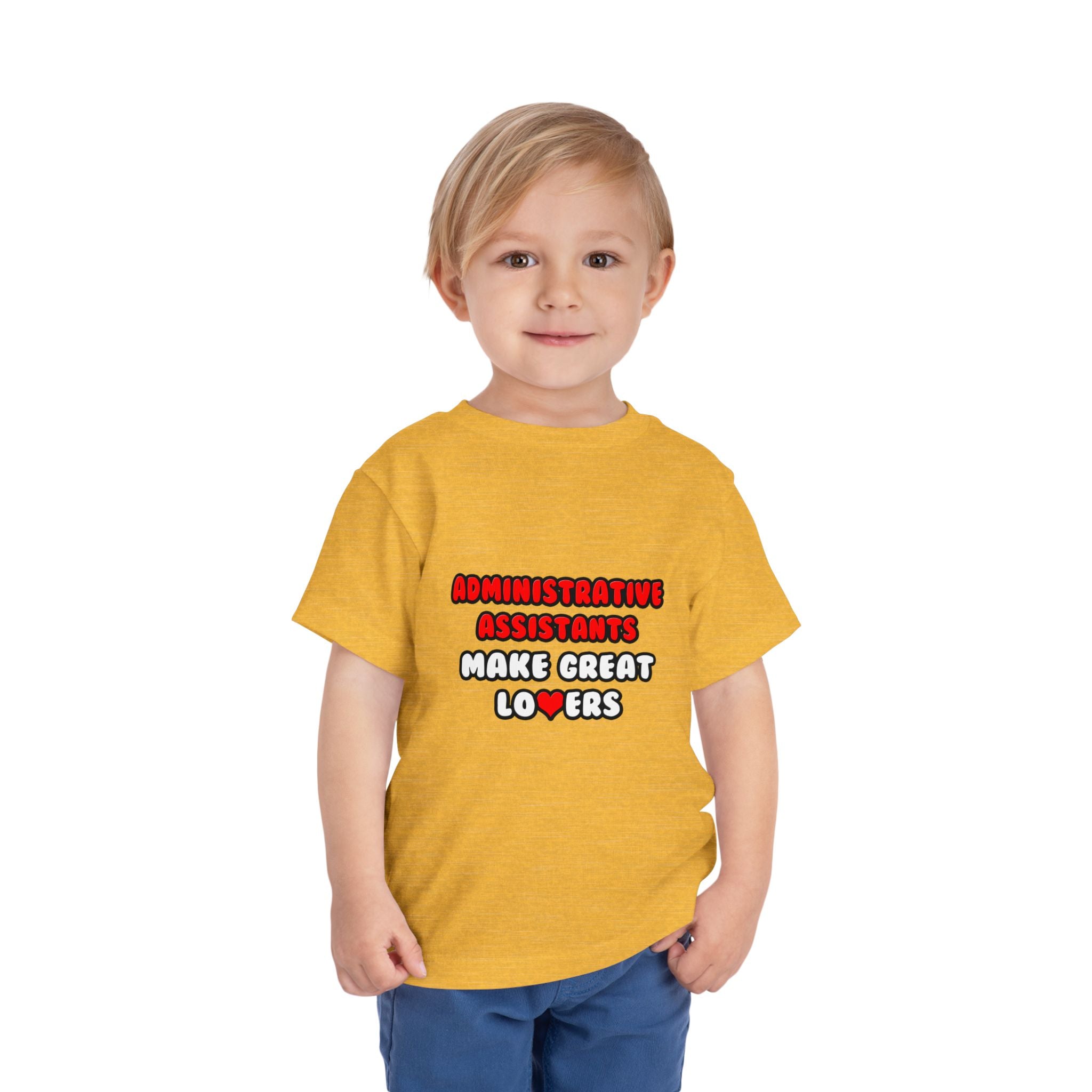 Administrative Assistants Make Great Lovers - Toddler Short Sleeve Tee