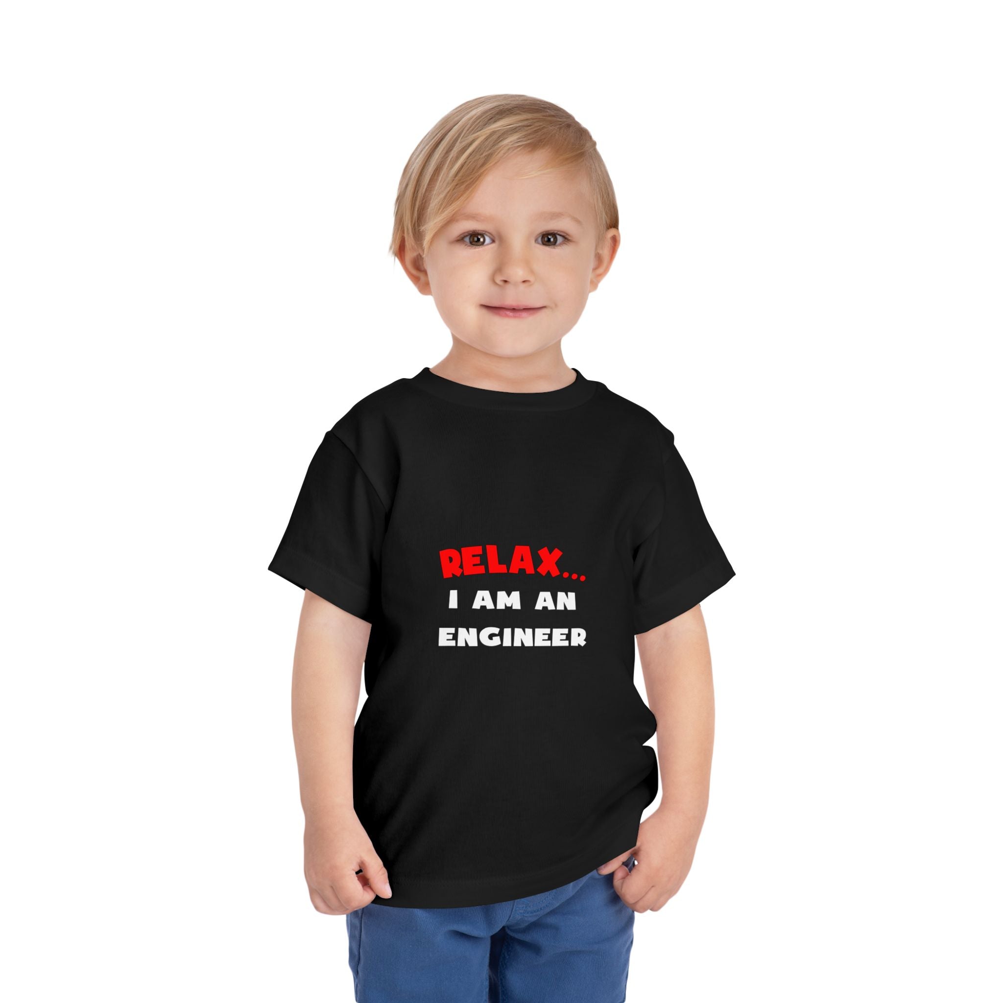 Relax ... I Am An Engineer - Toddler Short Sleeve Tee
