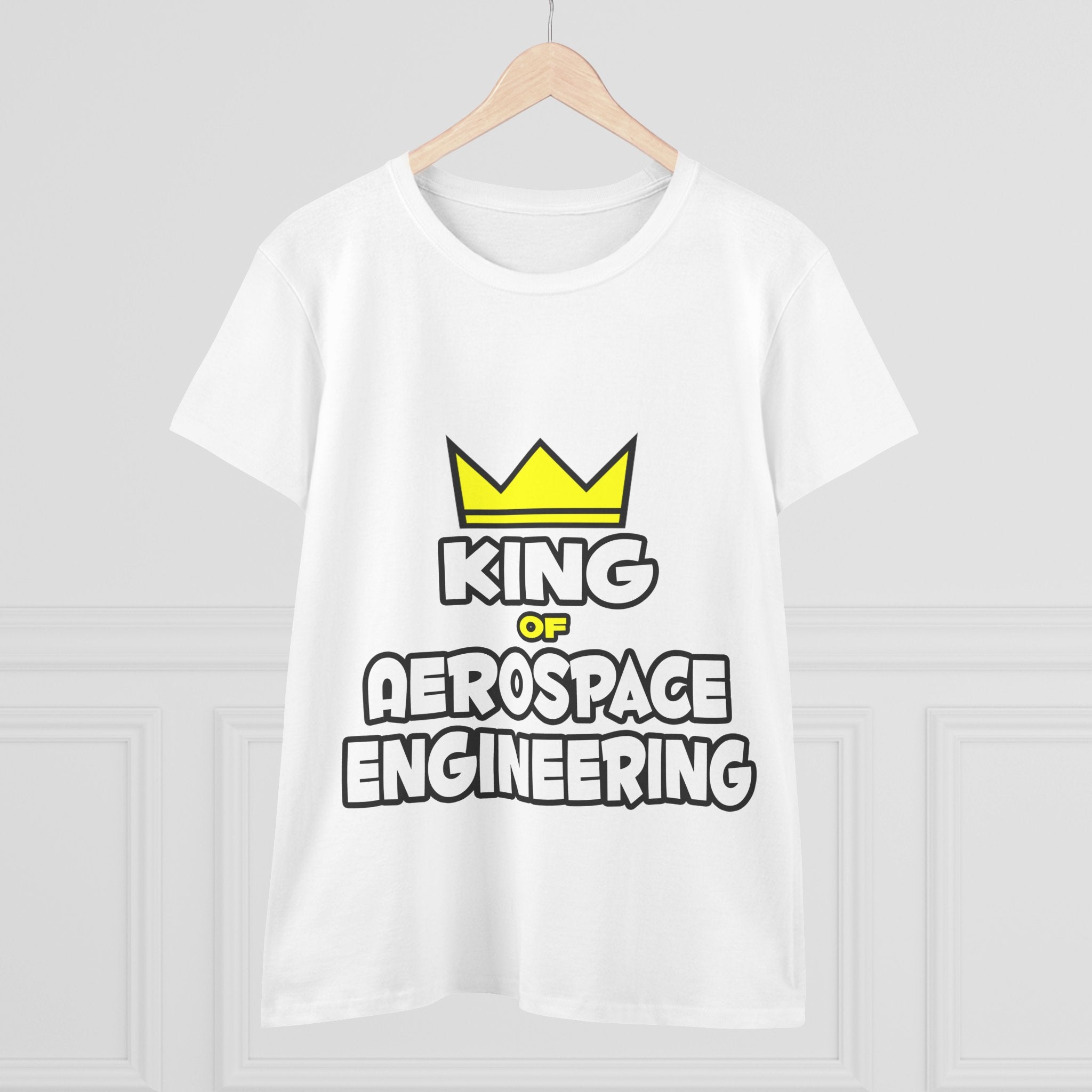 King of Aerospace Engineering - Women's Midweight Cotton Tee