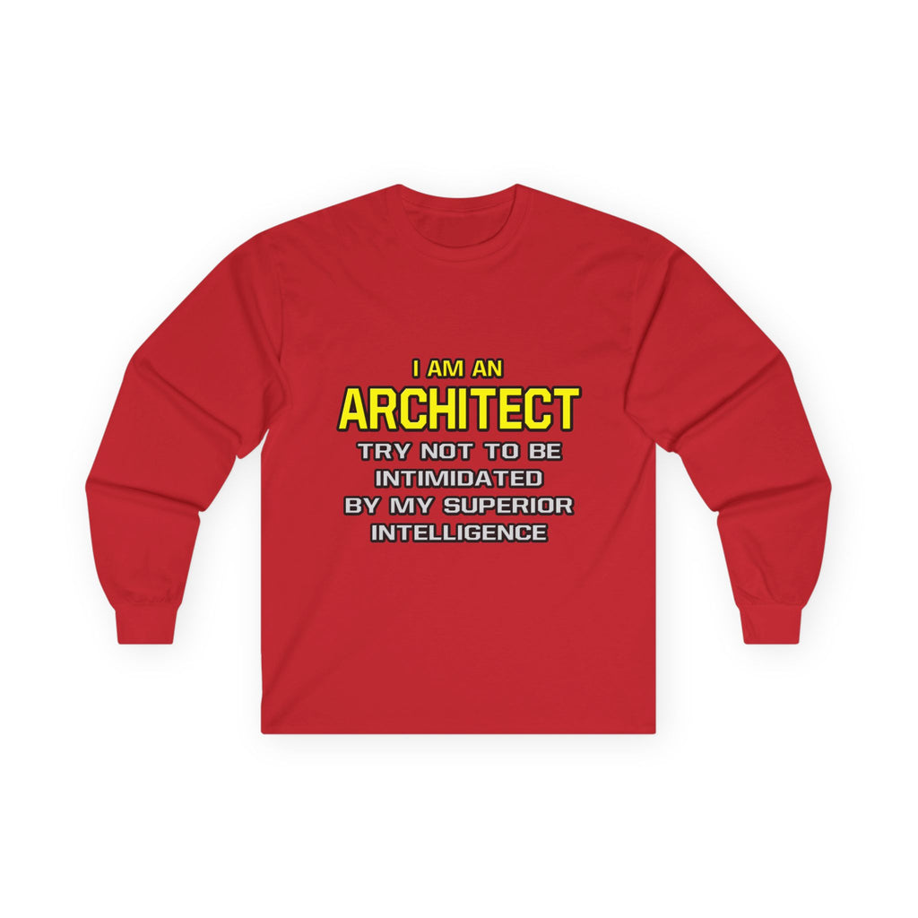 Architect...Superior Intelligence - Unisex Ultra Cotton Long Sleeve Tee