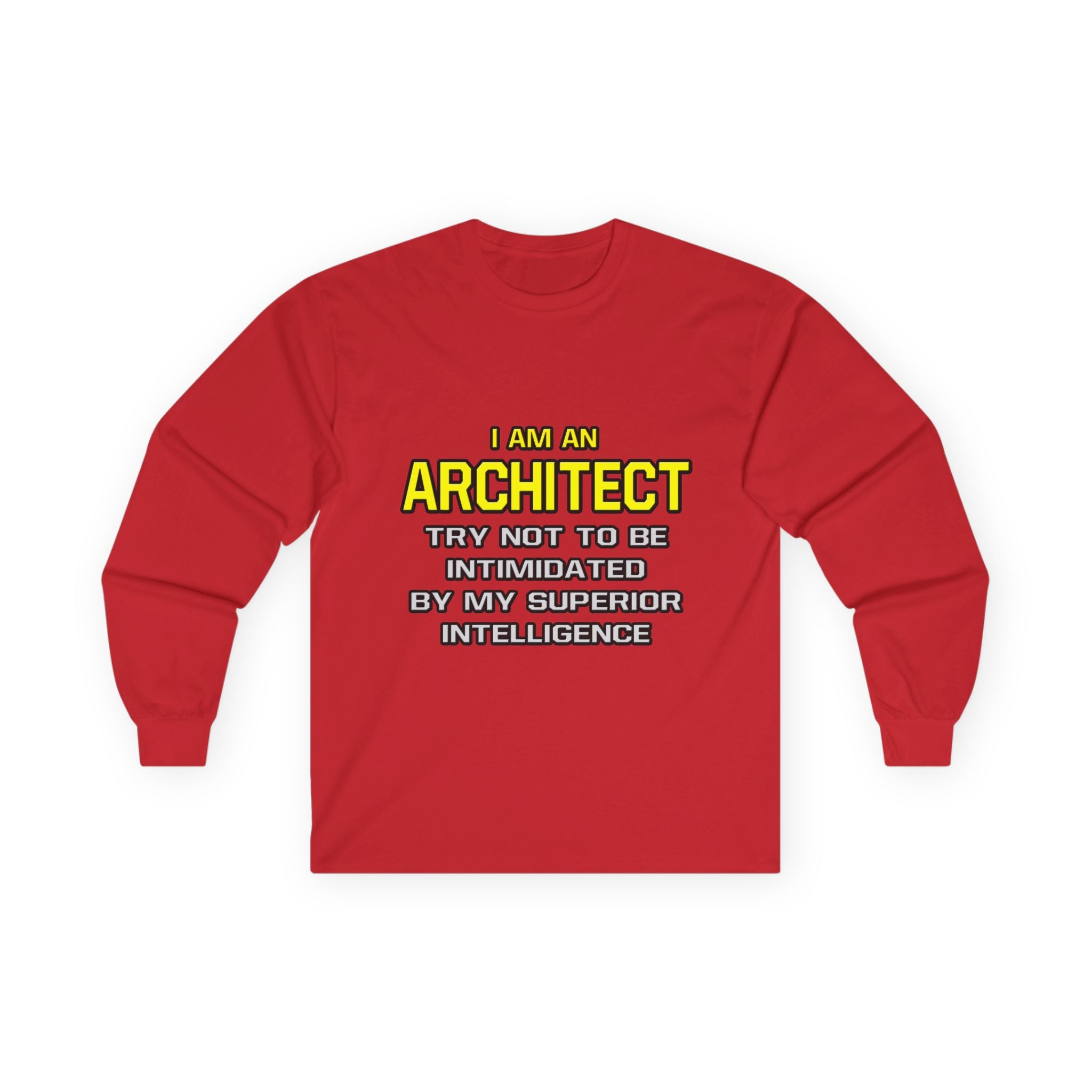 Architect...Superior Intelligence - Unisex Ultra Cotton Long Sleeve Tee