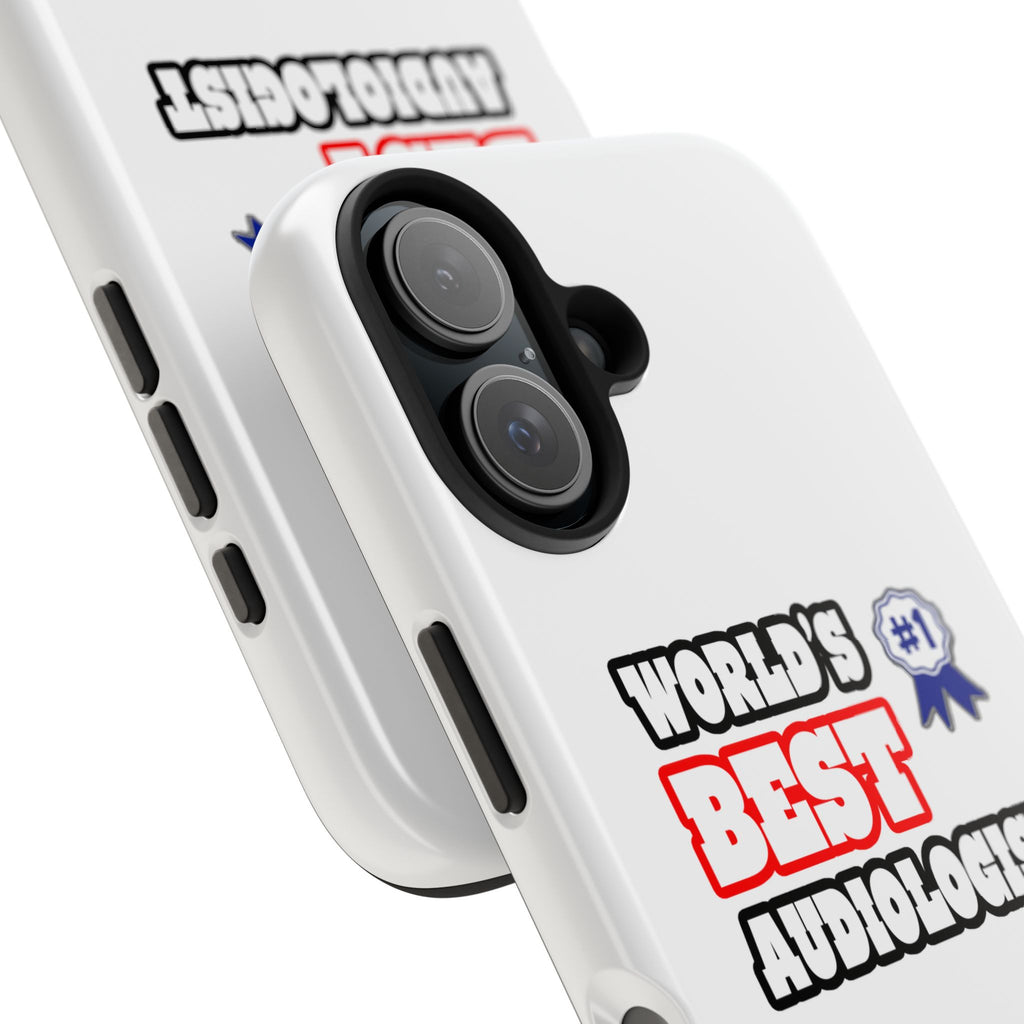 World's Best Audiologist - Tough Phone Cases