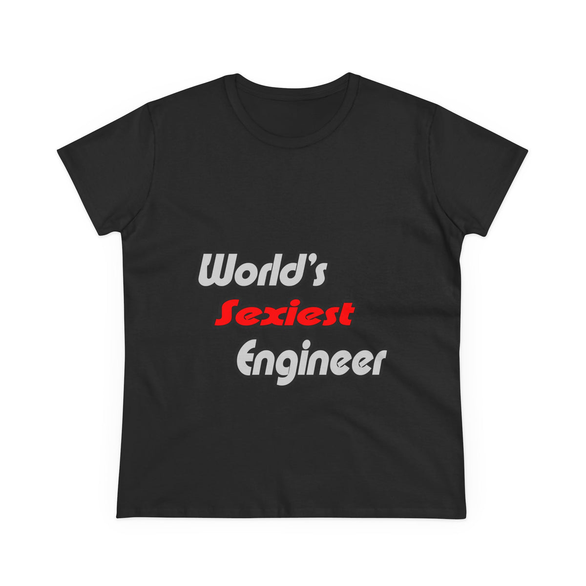 World's Sexiest Engineer - Women's Midweight Cotton Tee